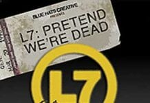 L7: Pretend We’re Dead