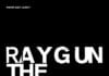 RAY GUN: The Bible of Music & Style