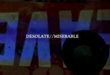 Exclusive Premiere of DESOLATE’s New Video for “Miserable”