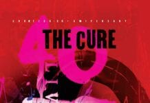 THE CURE: 40 Live – Curætion-25 + Anniversary
