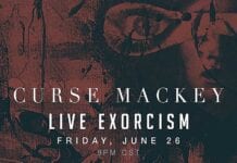 CURSE MACKEY Announces His “Live Exorcism” Performance