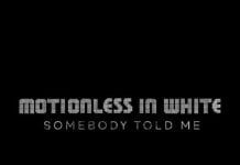 MOTIONLESS IN WHITE Share Cover of The Killers’ “Somebody Told Me”
