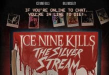 ICE NINE KILLS Reveals Trailer for Upcoming Streaming Event “The Silver Stream”