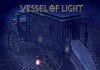 VESSEL OF LIGHT: Last Ride