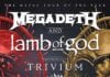MEGADETH & LAMB OF GOD Co-Headline Tour Kicks Off Next Month with Special Guests TRIVIUM & HATEBREED
